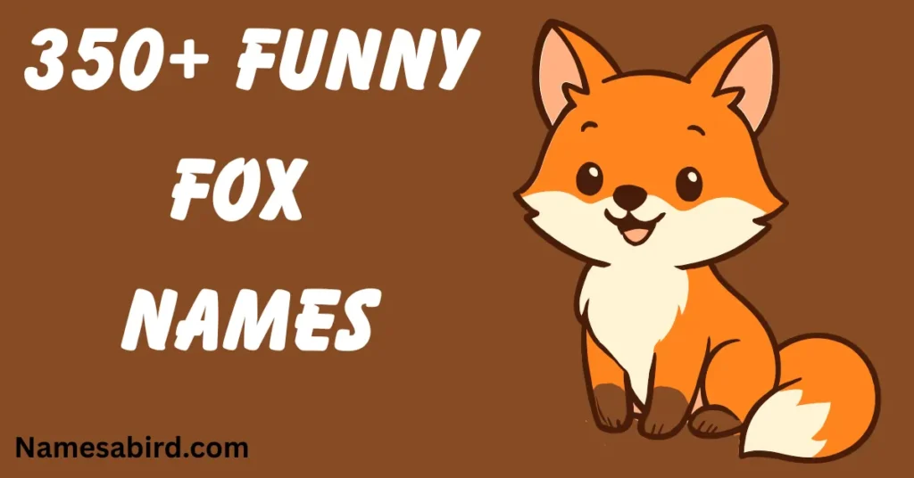 Funny Fox Names 